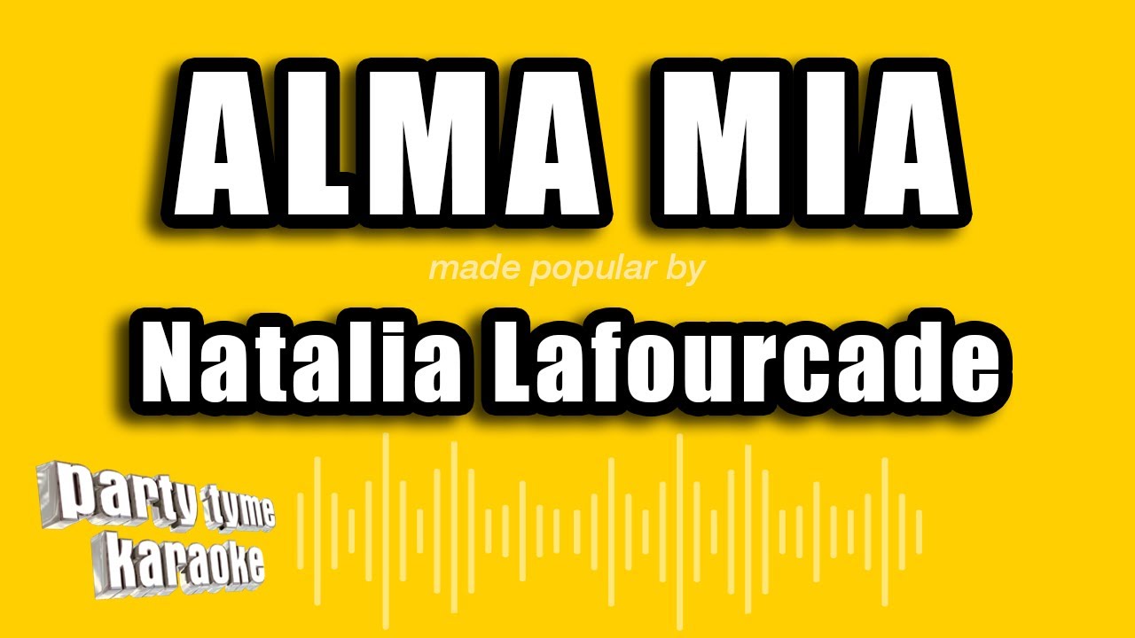 Natalia Lafourcade - Alma Mia (Versión Karaoke)