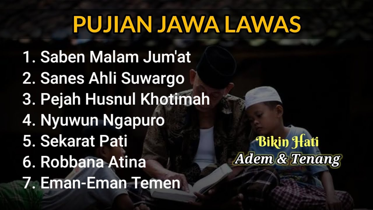 KUMPULAN PUJIAN JAWA LAWAS | Pujian Jawa Setelah Adzan | Penenang Hati dan Pikiran
