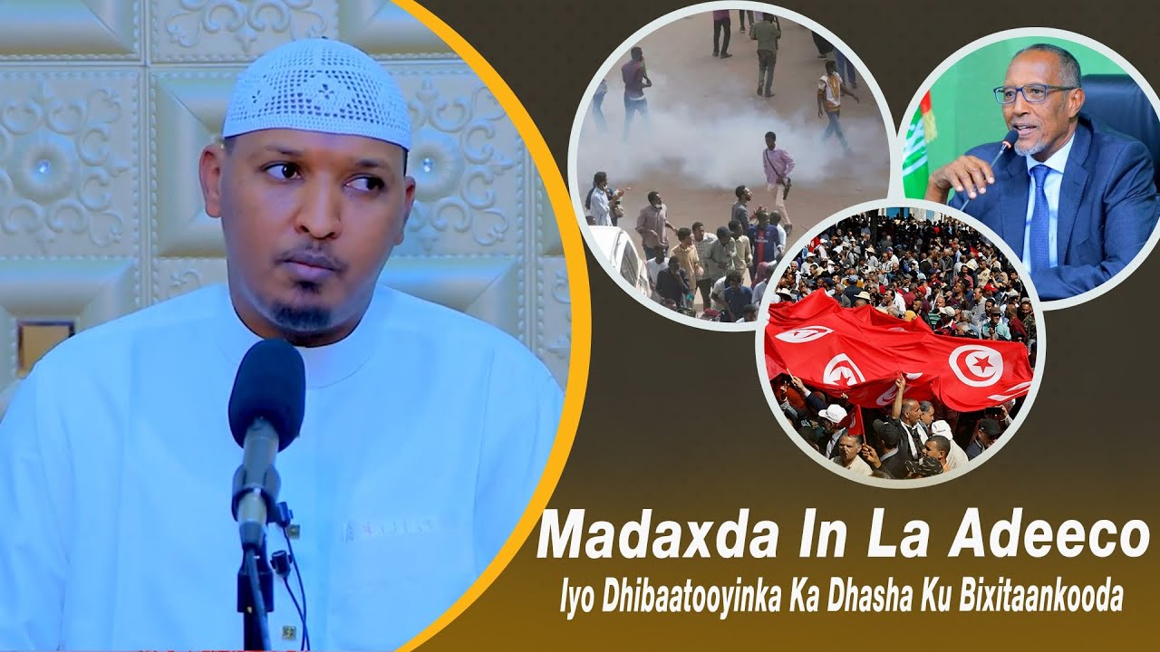 Madaxda In La Adeeco || Sh Mukhtaar Sh C.raxmaan