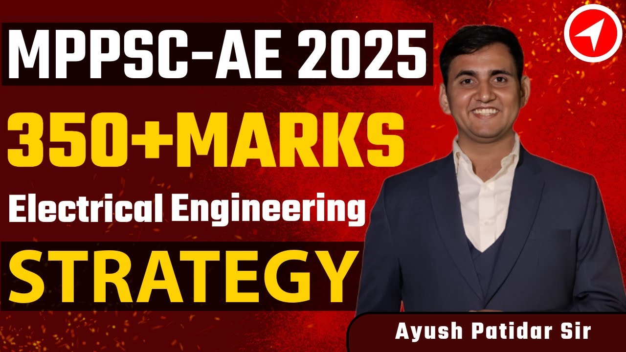 MPPSC AE 2024-25 Cutoff Analysis & Electrical Engineering Preparation by Aayush Sir