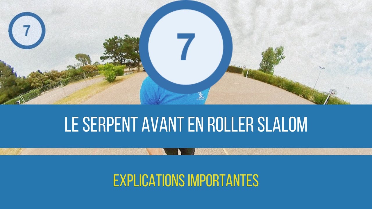 B7 Le serpent avant en roller slalom
