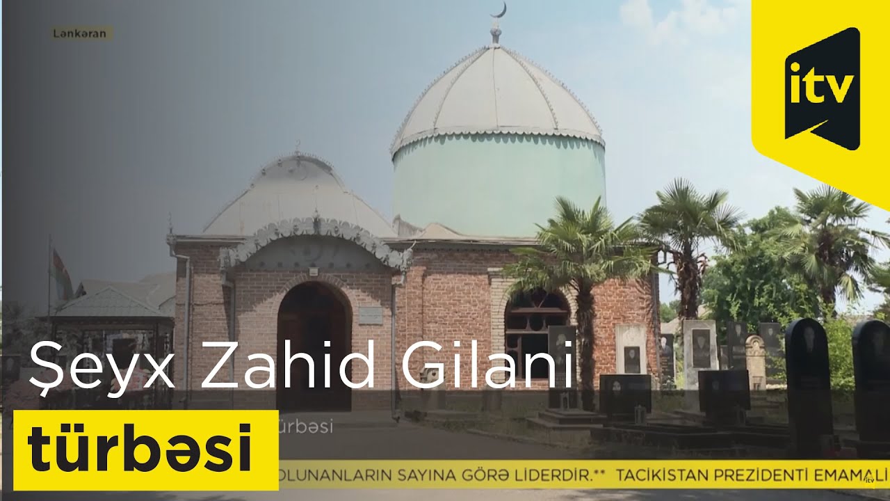 Şeyx Zahid Gilani türbəsi