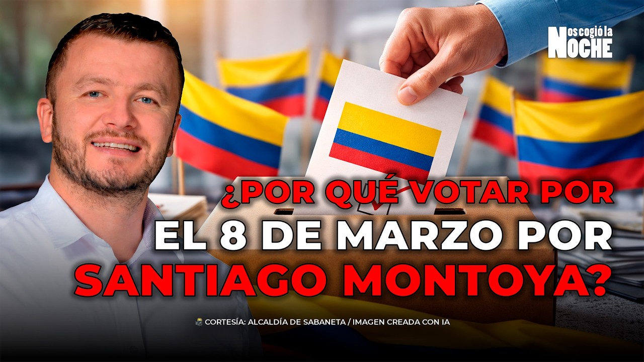 ¿Por qué votar por Santiago Montoya al Senado el 8 de marzo? Propuesta del número 11 Partido Liberal