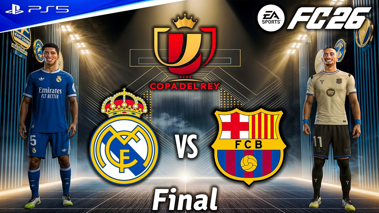 FC 26 - Real Madrid vs. Barcelona Ft. Mbappe, Raphinha, | Copa Del Rey Final | PS5 [4K60]