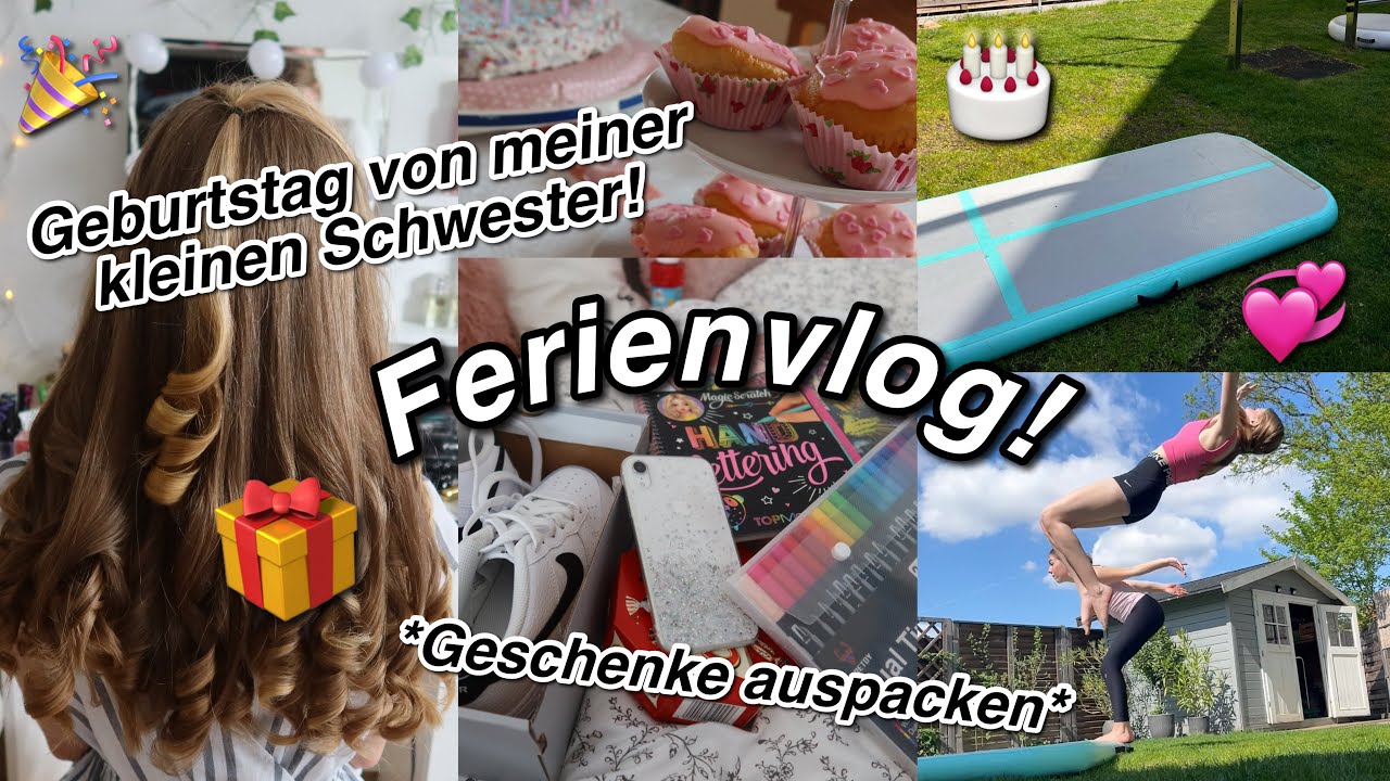 12. GEBURTSTAG von meiner Schwester!🥺+Geschenke Haul🎁 & Ferienvlog💞 | kathie