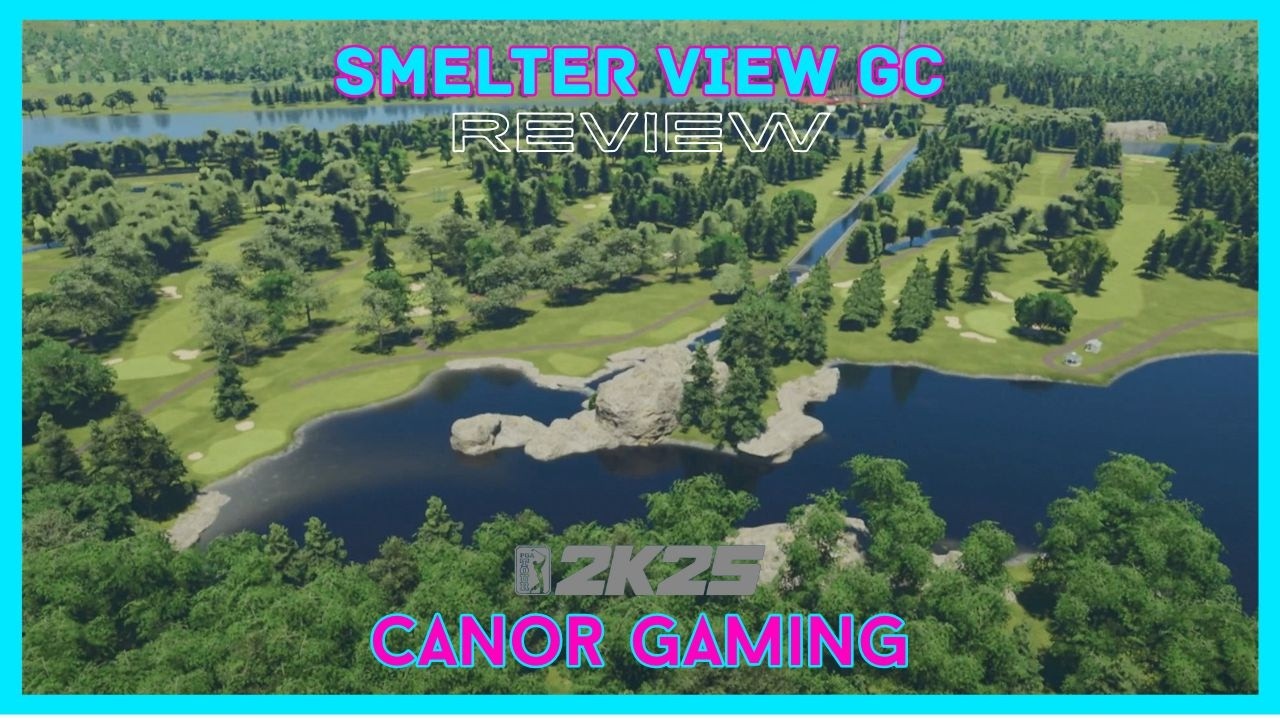 Course Review 81 - Smelter View GC