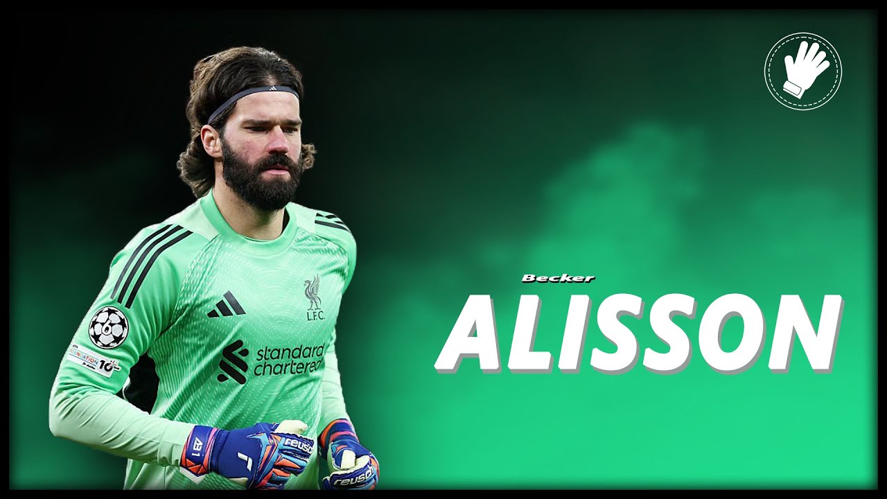 Alisson Becker 2026 - Unbelievable Saves & Skills ∣ HD