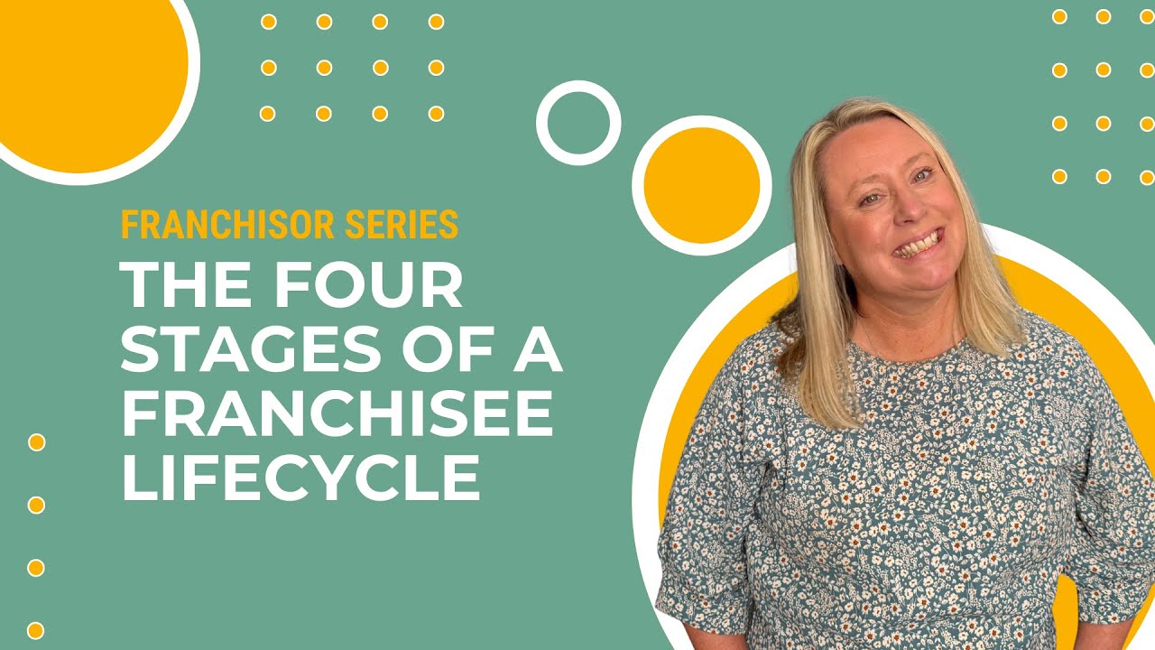 The 4 Stages of a Franchisee Lifecycle: What Every Franchisor Must Know