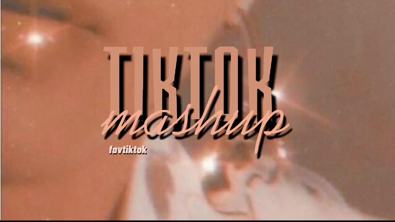 Tik Tok Mashup ✨ (outubro 2020)