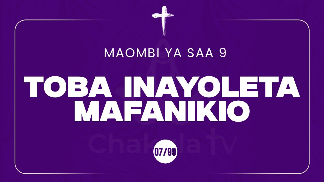07/99 | MAOMBI YA SAA 9 | MWL MUSSA MUSSA | 24 February, 2026