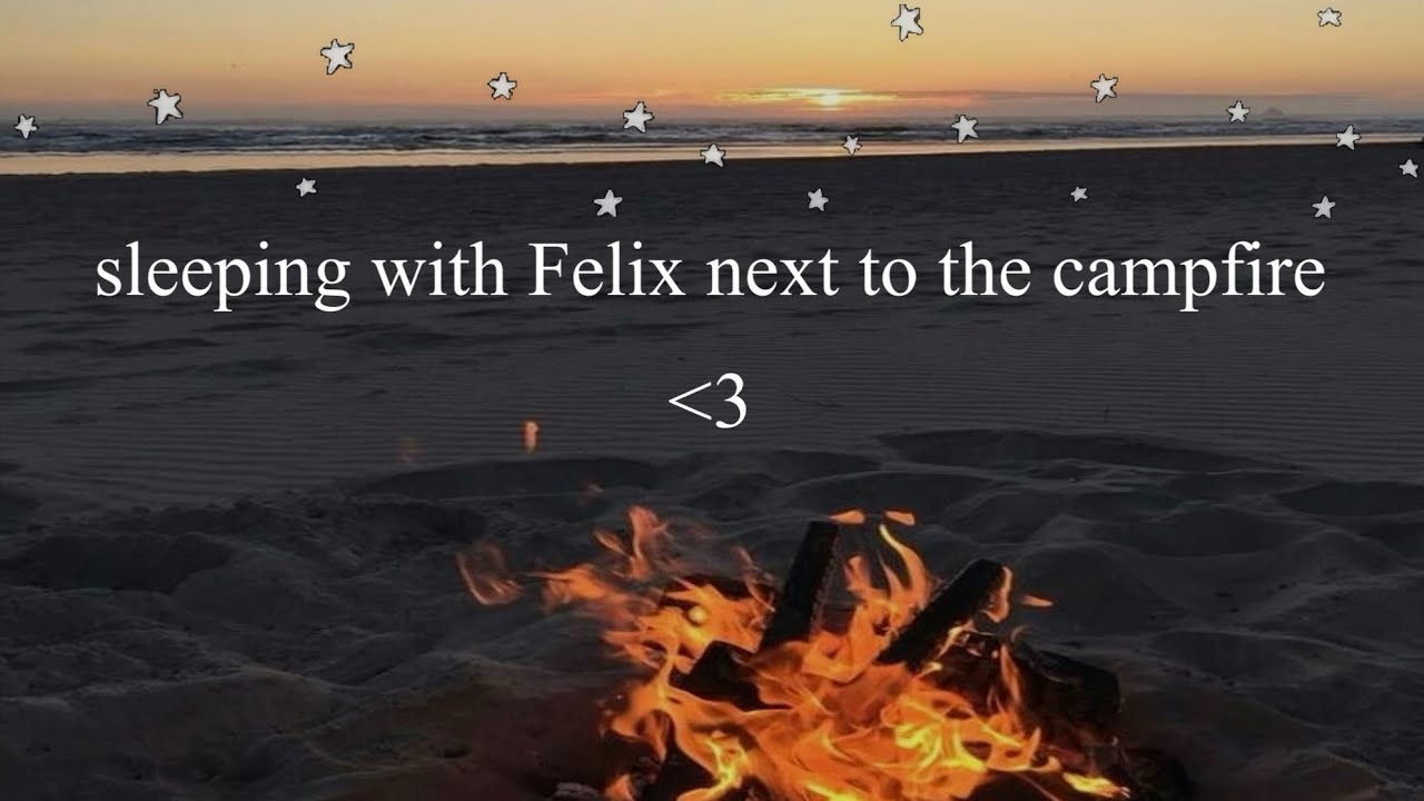 Stray Kids ASMR Sleeping with Felix Next To The Campfire⛺️🌄
