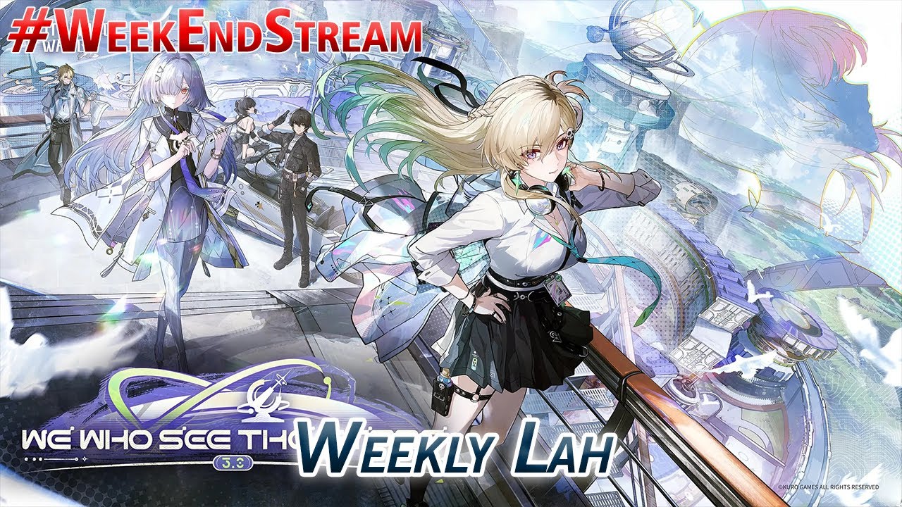 Weekly Lah | Wuthering Waves