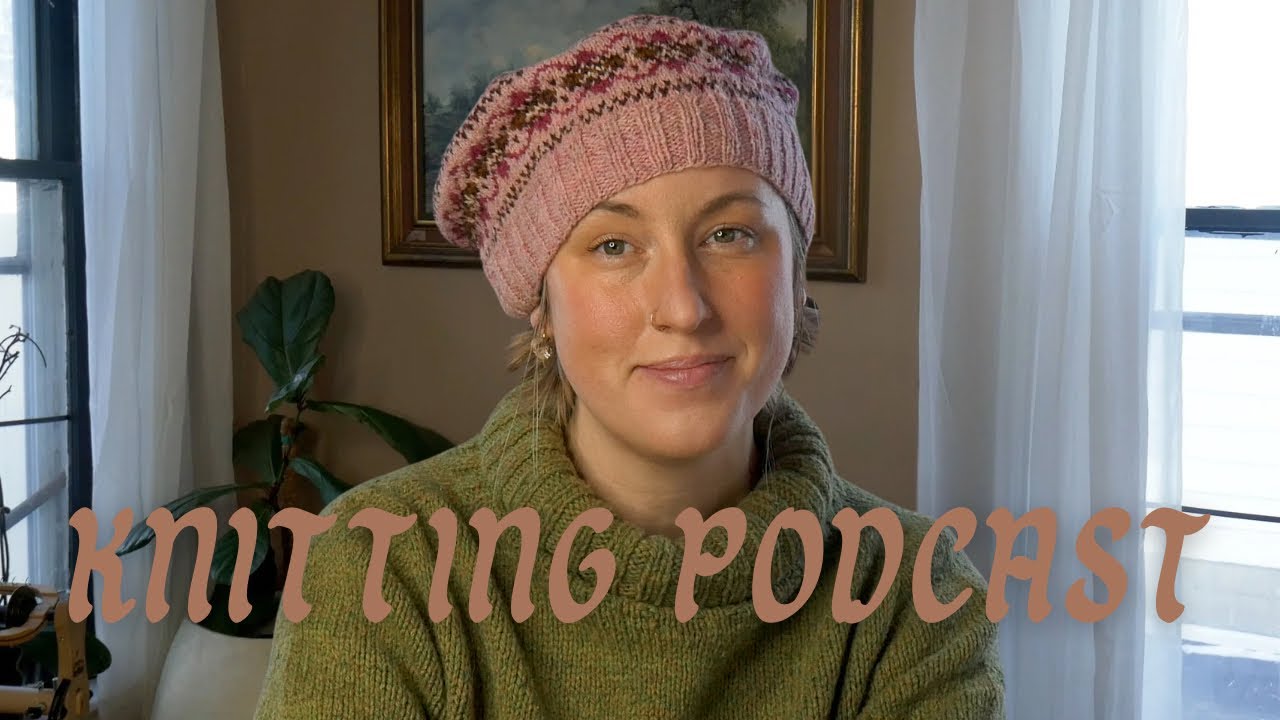 A Knitting Podcast - colorful cowls, cable knit socks, and sweaters in progress
