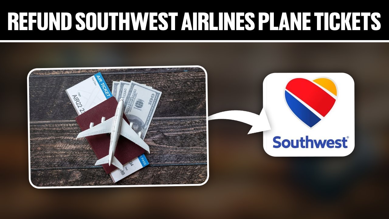 How To Refund Southwest Airlines Plane Ticket ! (Full Tutorial)