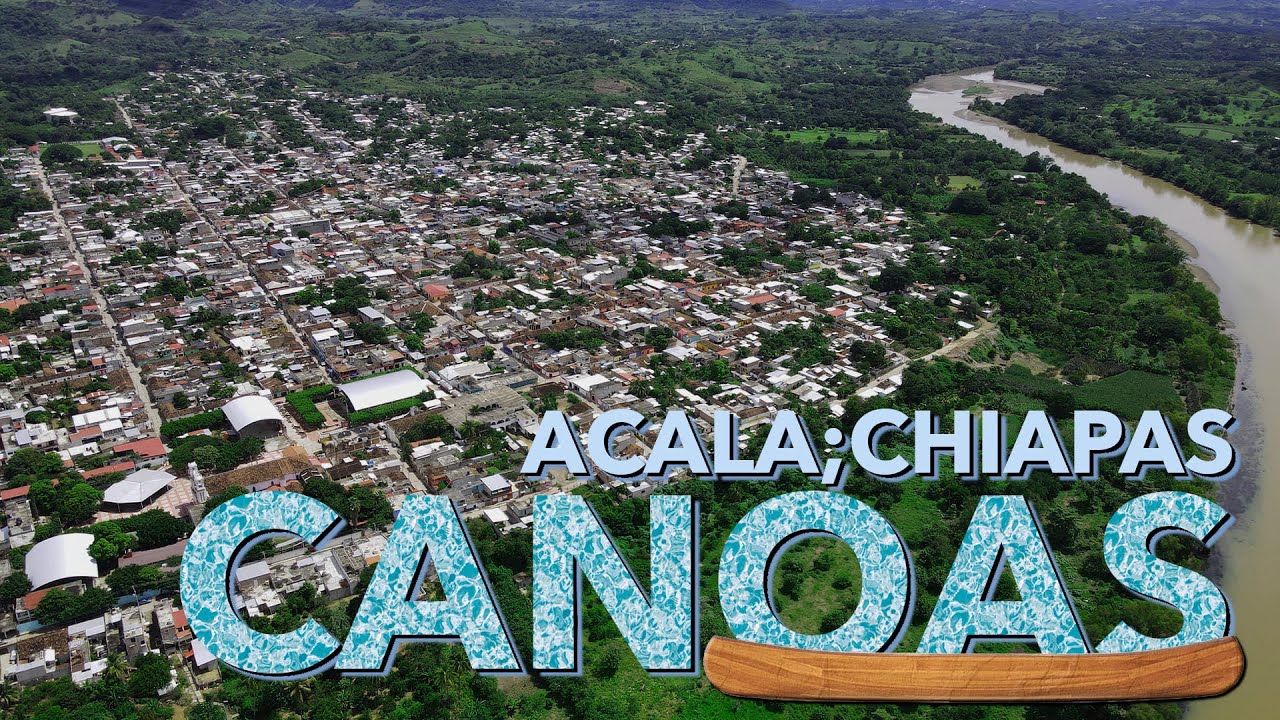 Acala: Lugar de Canoas