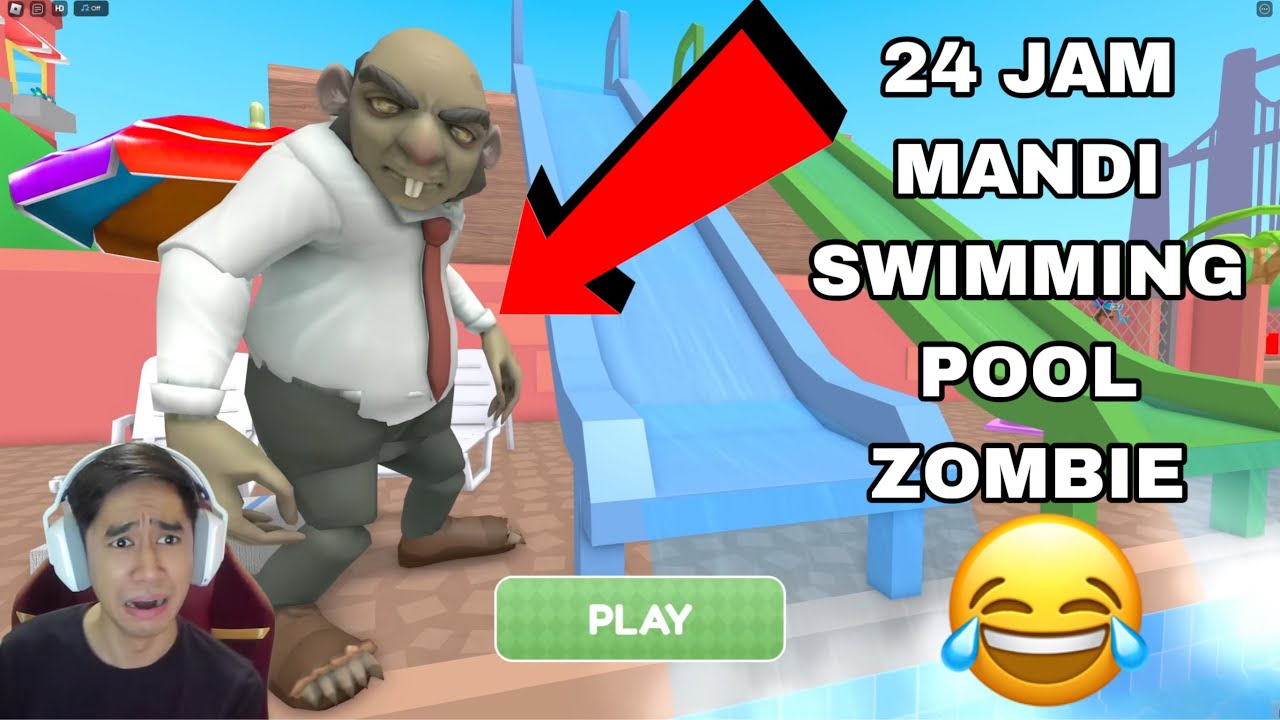 24 JAM MANDI SWIMMING POOL ZOMBIE 😂