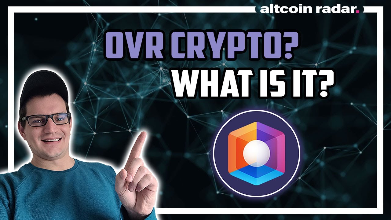 What is OVR Crypto? OVR Crypto for Absolute Beginners