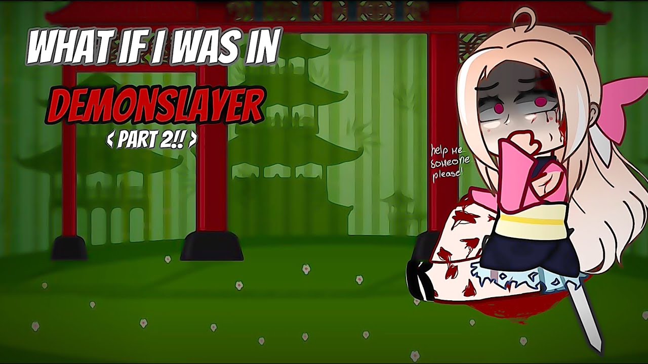 What if I was in Demonslayer? || Episode 2: Missions and Life || _Cherry_