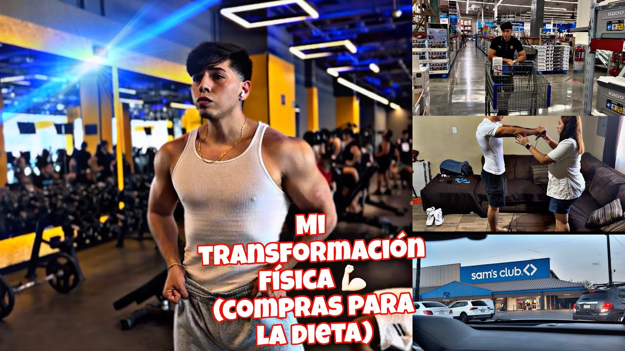 Mi Transformación Física 💪🏻 (Compras Para La Dieta)