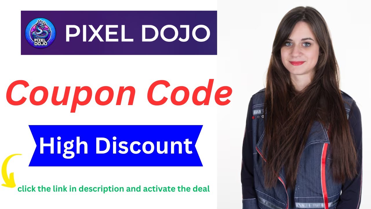 PIXEL DOJO Coupon Code | PIXEL DOJO Promo Code | PIXEL DOJO Saving Code | Highest Discount.
