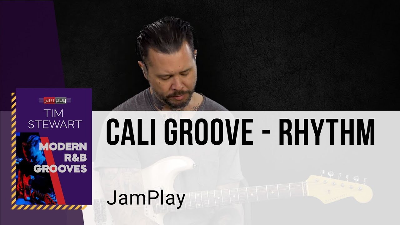 🎸 Tim Stewart Guitar Lesson - Cali Groove - Rhythm - TrueFire x JamPlay