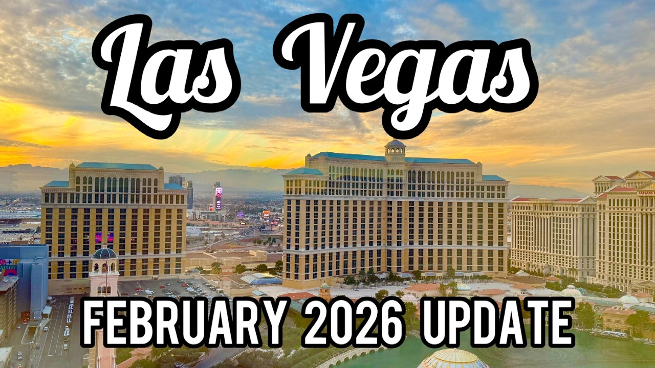 Feb 2026 Las Vegas Update, Everything that YOU Need to know!