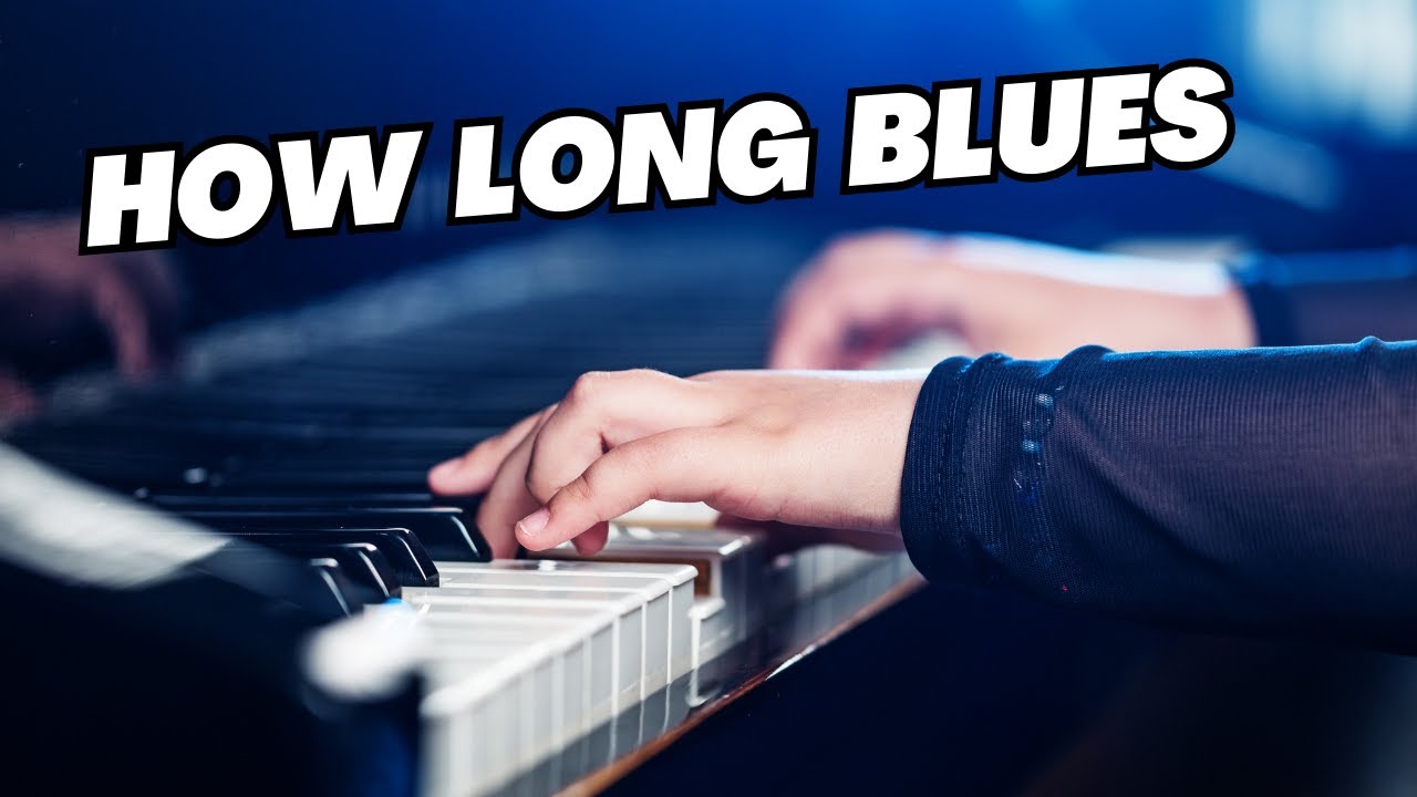 Do You Like Blues? Listen To The How Long Blues