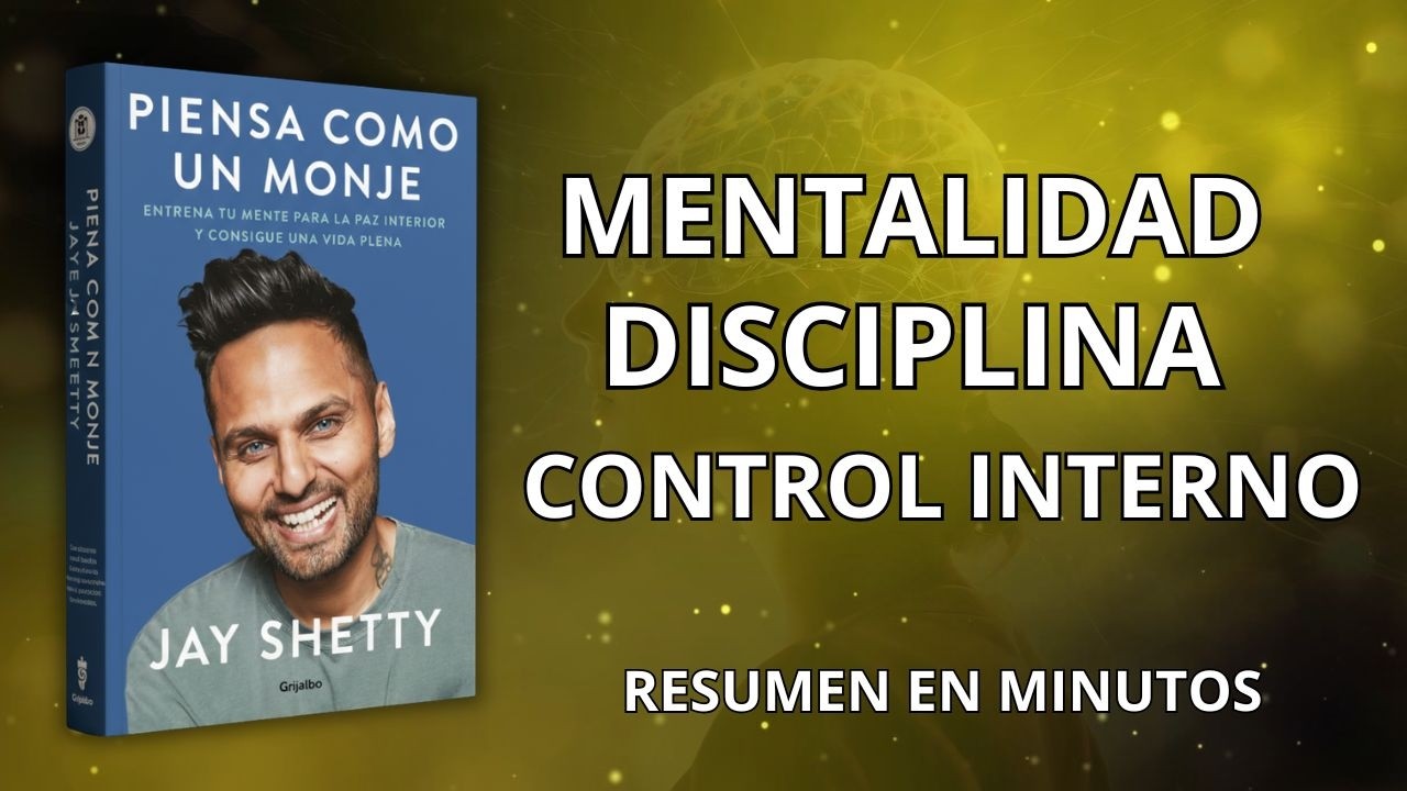 Piense Como un Monje en minuto |  Mentalidad disciplina y control interno