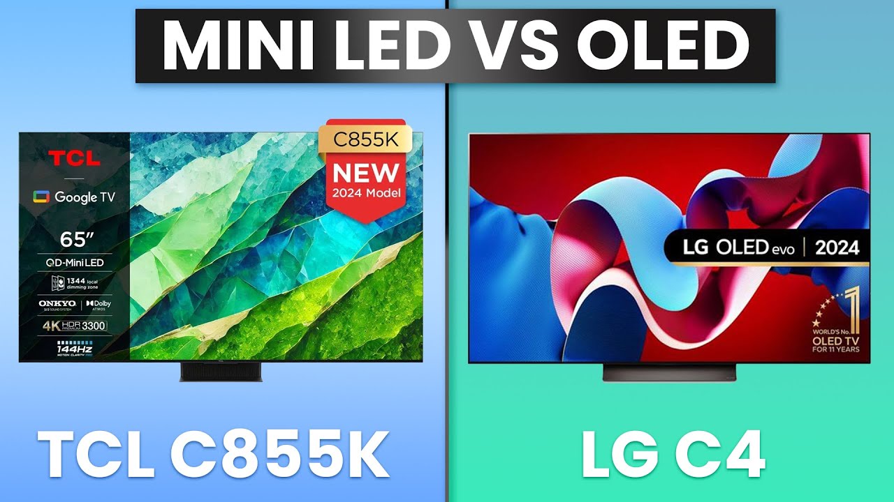 QD Mini-LED Vs OLED TV Comparison ( TCL C855K vs LG C4 )