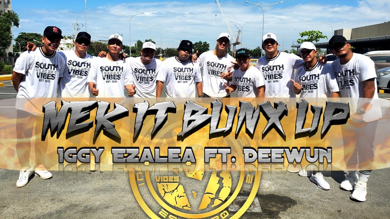 MEK IT BUNX UP by: Iggy Ezalea ft. Deewun Remix|SOUTHVIBES|