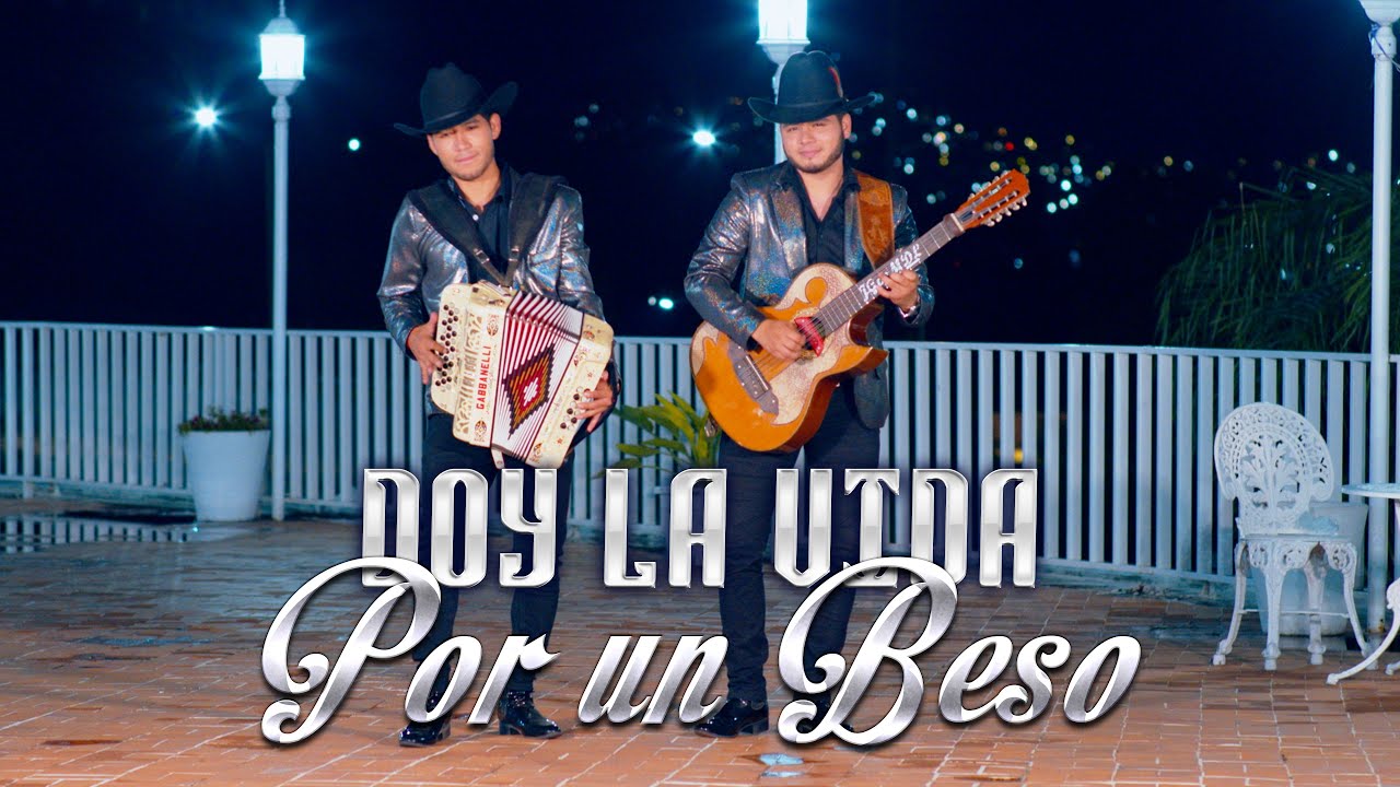 Doy La Vida Por Un Beso - Los Hermanos León (video oficial)