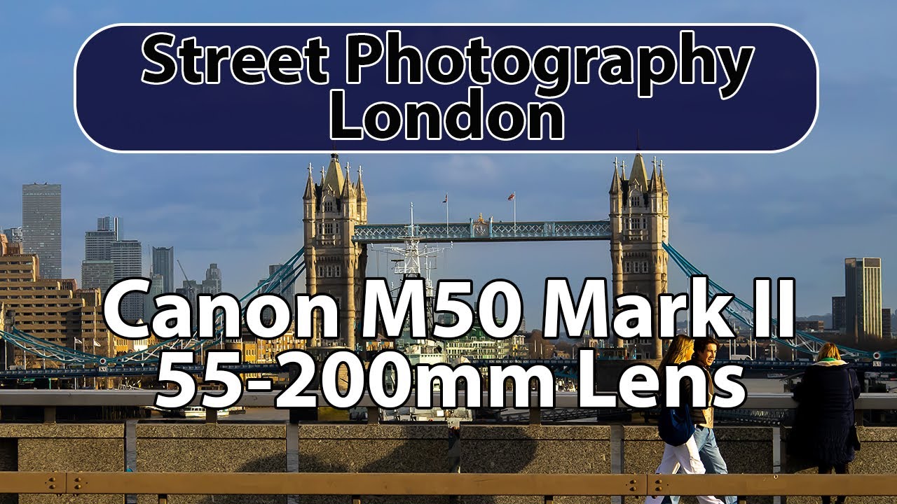 Вид из Лондона — Canon M50 Mark II с объективом Canon EF-M 55-200mm