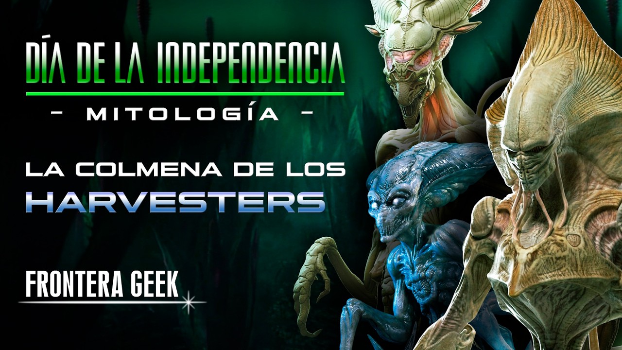 Los HARVESTERS de D&Iacute;A de la INDEPENDENCIA Explicados | Colmena de los Cosechadores INDEPENDENCE DAY