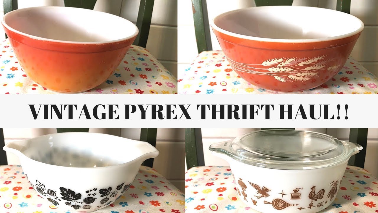 Vintage Pyrex Thrift Haul | Part 1