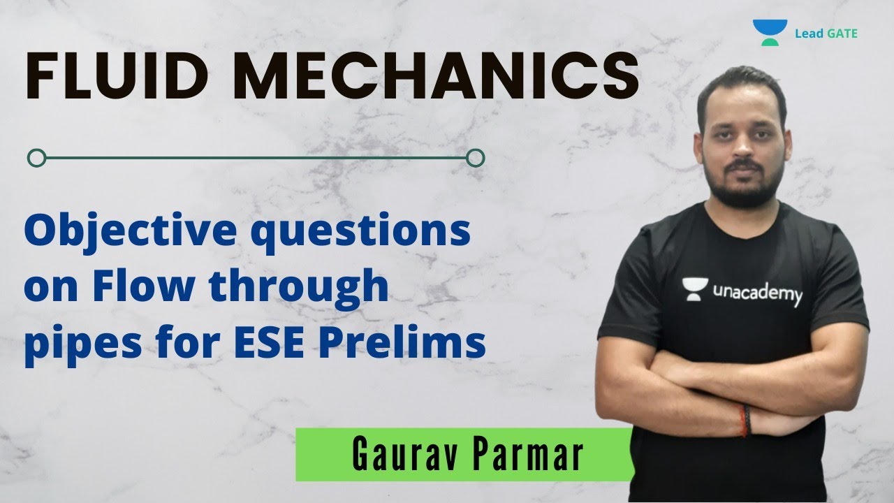 Objective questions on Flow through pipes for ESE Prelims | ESE 2021 | Gaurav Parmar