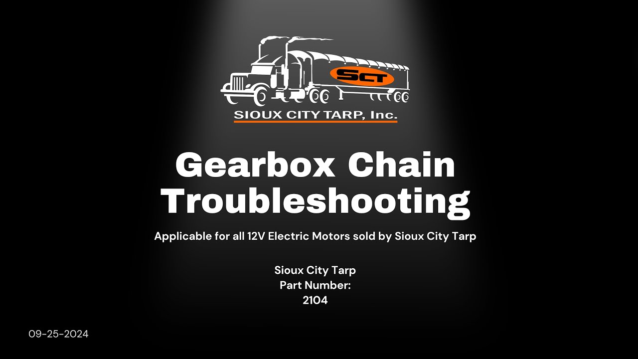 Chain replacement instructions for all Sioux City Tarp 12V electric motor gearboxes.