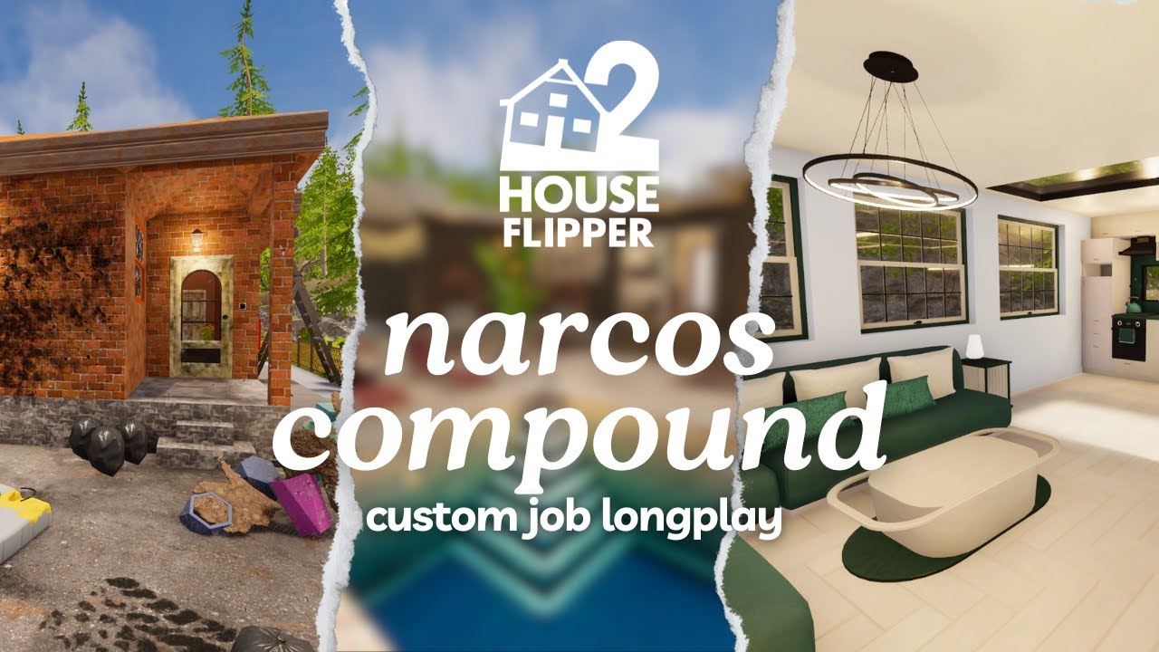 narcos compound | house flipper 2 🏡custom job | no commentary longplay