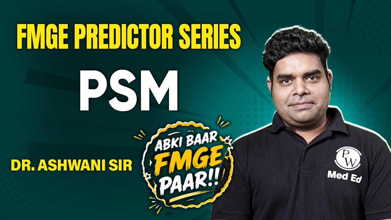 FMGE 50 High Yield Questions | Predictor Series | PSM | Dr. Ashwani Sir | FMGE 2026