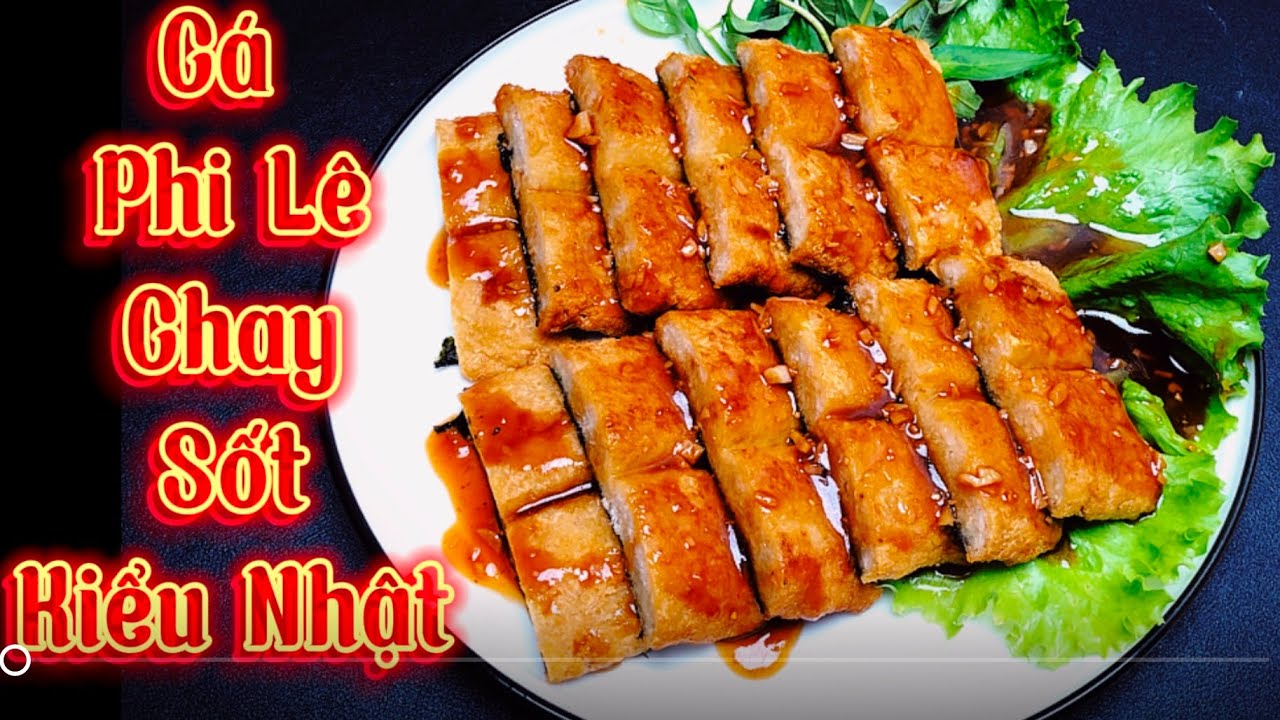 Cách làm Cá Phi Lê Chay sốt Kiểu Nhật dùng Đãi Tiệc Ngon Khó Cưỡng mà Làm RẤT Nhanh| ATHG