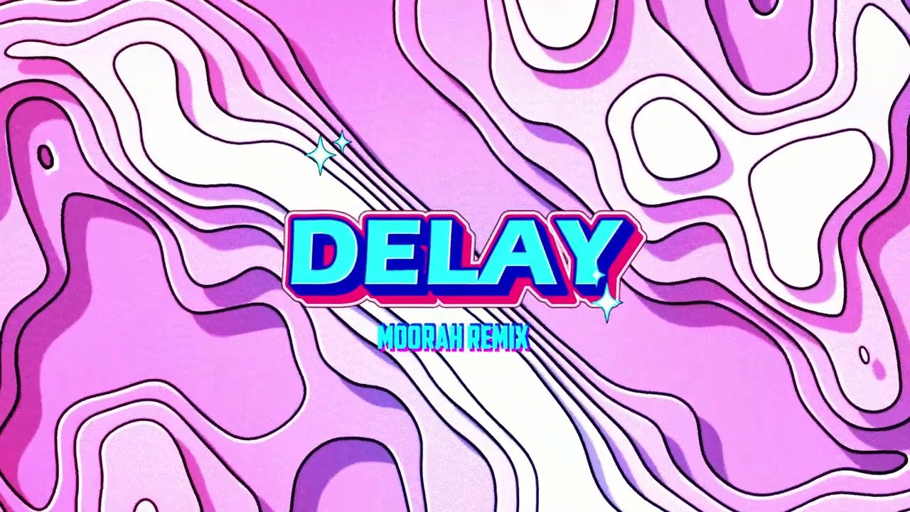 Young Leosia - Delay (MOORAH REMIX)