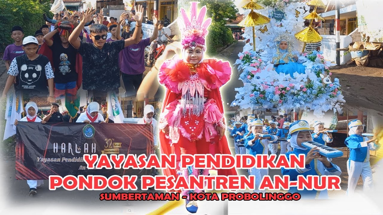 KIRAB YAYASAN PONPES AN-NUR MERIAH BANGET