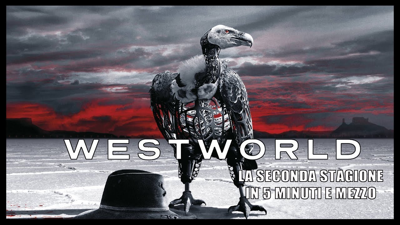 La seconda stagione di Westworld in 5 minuti e mezzo