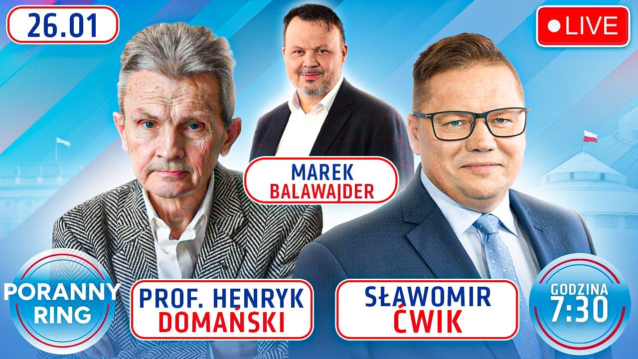 🔴 PORANNY RING 7:30 - PROF. HENRYK DOMAŃSKI, SŁAWOMIR ĆWIK