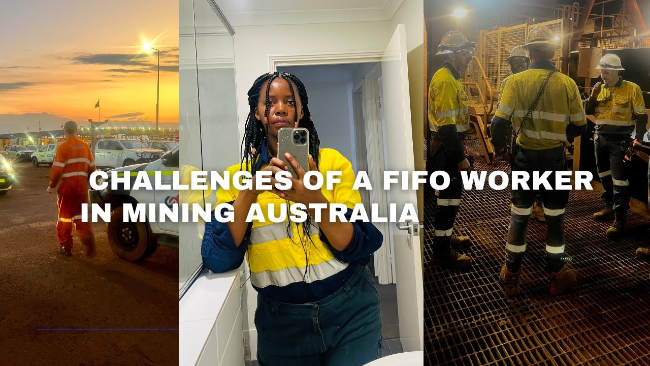 Challenges of a FIFO worker working in the mining Australia/ getting ready for FIFO work