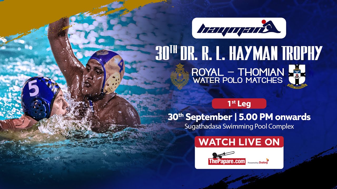 Royal College vs S. Thomas' College | 30th Dr. R. L Hayman Trophy - 1st Leg