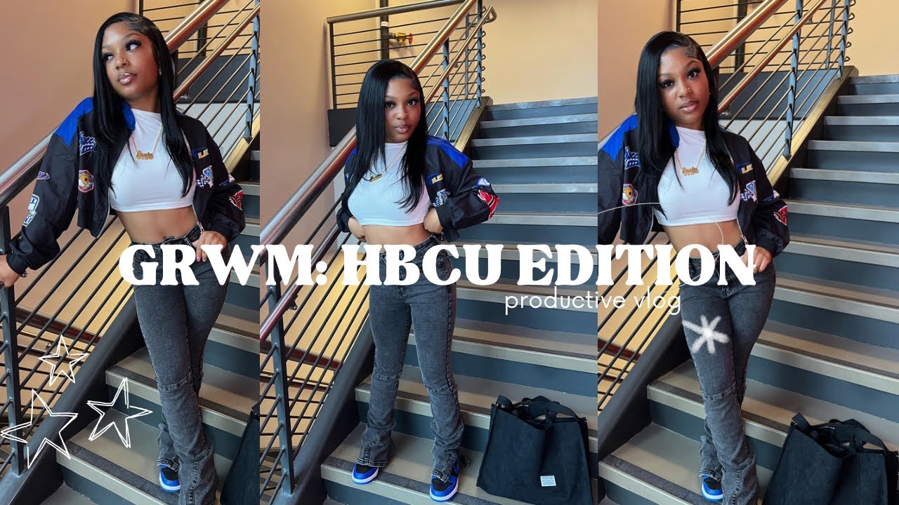 GRWM: First Day Of College HBCU Edition + VLOG