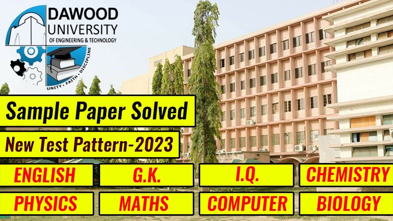 Dawood University (Sample Paper Solution - 2023)