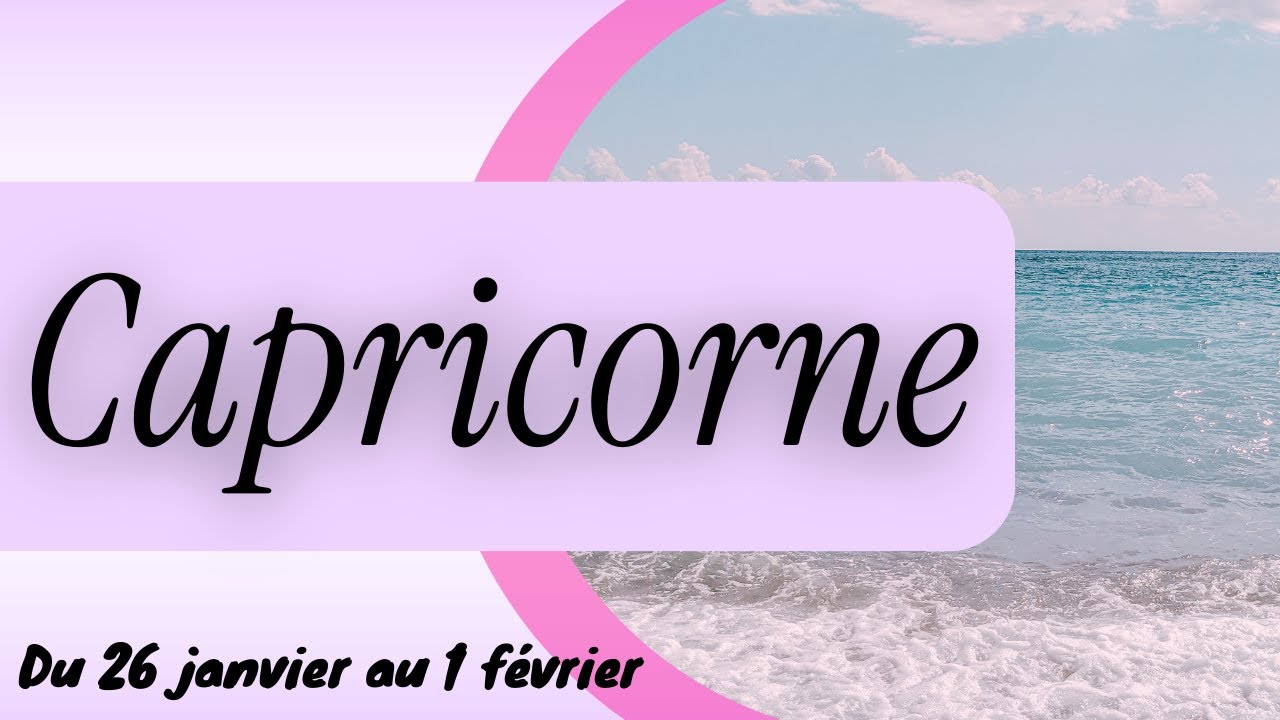 CAPRICORNE ♑️ CE CHAMBOULEMENT vous amène à la reussite I Du 26 janvier au février
