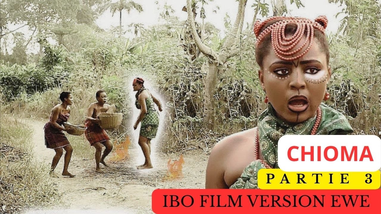 CHIOMA Part 3 IBO FILM VERSION EWE