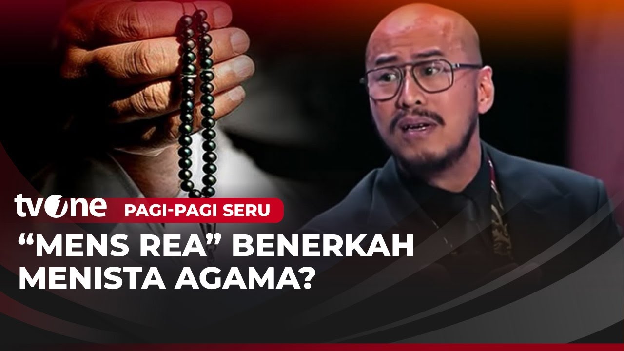 [FULL] 'Mens Rea', Benarkah Menista Agama? | Pagi-Pagi Seru tvOne